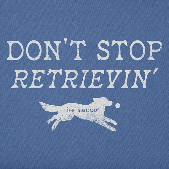 Life is Good Men's Crusher Tee - Don't Stop Retrievin'