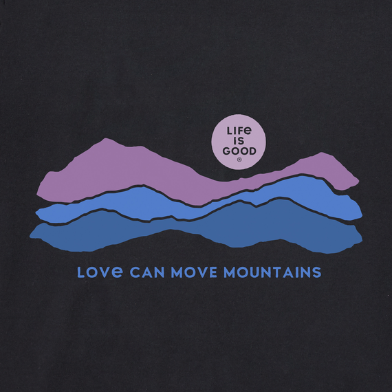 Life is Good Women's Long Sleeve Crusher Tee - Love Can Move Mountains