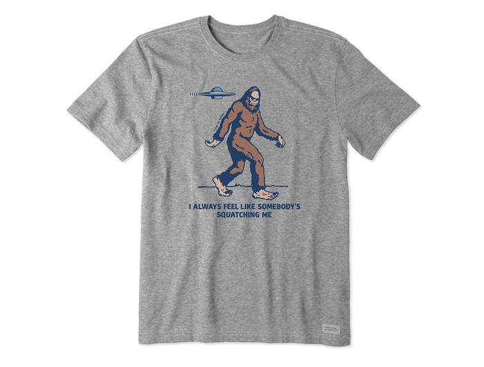 Life is Good Men's Crusher Tee - Somebody's Squatching Me