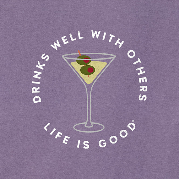 Life is Good Women's Crusher Tee - Drinks Well with Others Martini