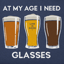 Life is Good Men's Crusher Tee - At My Age Beer Glasses