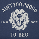 Life is Good Women's Crusher Lite Tee - Ain't Too Proud to Beg