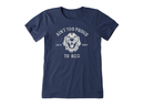 Life is Good Women's Crusher Lite Tee - Ain't Too Proud to Beg