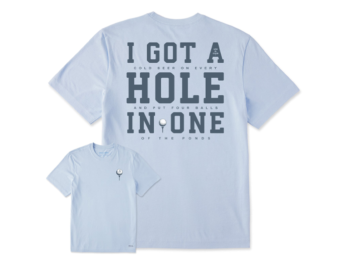 Life is Good Men's Crusher Tee - I Got a Hole in One