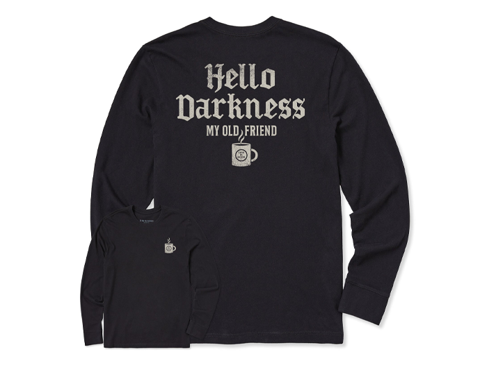Life is Good Men's Long Sleeve Crusher Tee - Hello Darkness Coffee