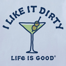 Life is Good Women's Crusher Tee - I Like It Dirty Martini Vintage