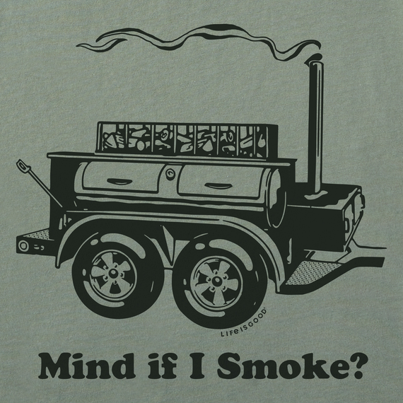 Life is Good Men's Crusher Tee - Mind If I Smoke?