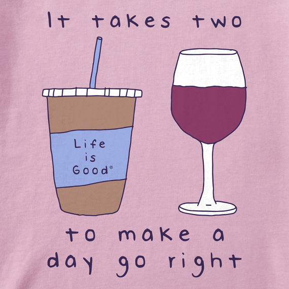 Life is Good Women's Crusher Tee - It Takes Two to Make a Day Go Right