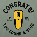 Life is Good Men's Crusher Tee - Congrats You Found a Stud