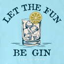Life is Good Men's Crusher Tee - Let the Fun Be Gin Drink