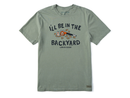 Life is Good Men's Crusher Tee - I'll Be in the Backyard