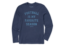 Life is Good Men's Long Sleeve Crusher Tee - Football Is My Favorite Season