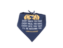 Life is Good Dog Bandana - I'll Be Watching You