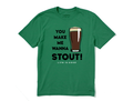 Life is Good Men's Crusher Tee - You Make Me Want to Stout