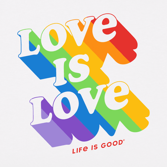 Life is Good Women's Crusher Tee - Love is Love Rainbow