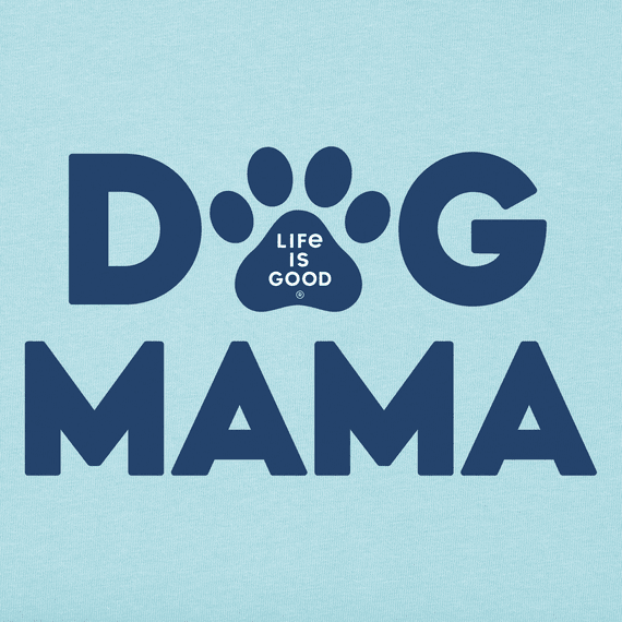 Life is Good Women's Crusher Tee - Dog Mama